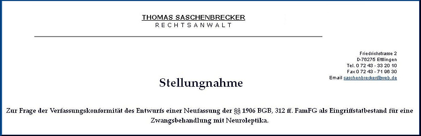 Rechtsgutachten Rechtsanwalt Thomas Saschenbrecker